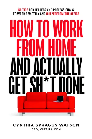How To Work From Home And Actually Get Sh*t Done