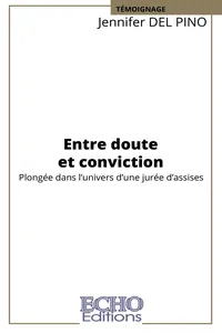 Entre doute et conviction