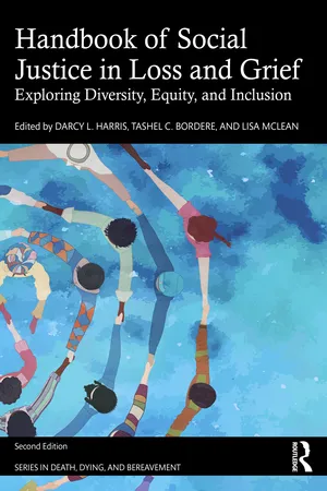 Handbook of Social Justice in Loss and Grief