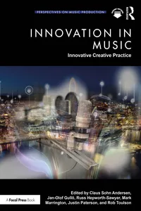 Innovation in Music: Innovative Creative Practice_cover