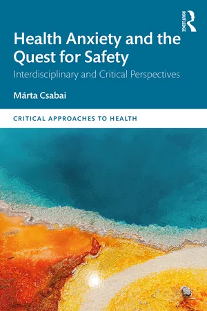 Health Anxiety and the Quest for Safety