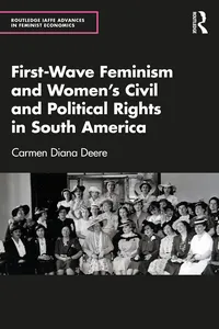 First-Wave Feminism and Women’s Civil and Political Rights in South America_cover