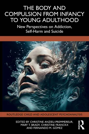 The Body and Compulsion from Infancy to Young Adulthood
