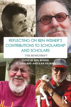 Reflecting on Ben Wisner’s Contributions to Scholarship and Scholars