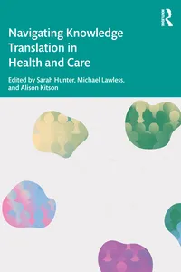 Navigating Knowledge Translation in Health and Care