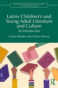 Latinx Children's and Young Adult Literature and Culture_cover