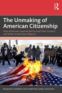 The Unmaking of American Citizenship_cover