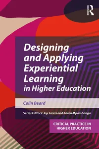 Designing and Applying Experiential Learning in Higher Education