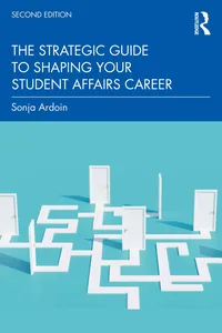 The Strategic Guide to Shaping Your Student Affairs Career_cover