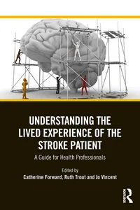 Understanding the Lived Experience of the Stroke Patient_cover