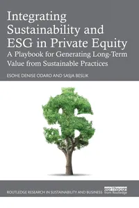 Integrating Sustainability and ESG in Private Equity