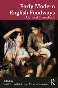 Early Modern English Foodways