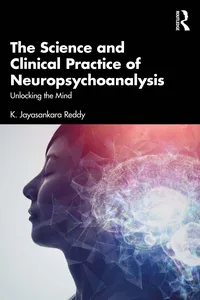 The Science and Clinical Practice of Neuropsychoanalysis_cover