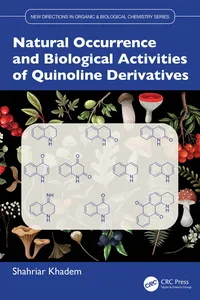 Natural Occurrence and Biological Activities of Quinoline Derivatives_cover