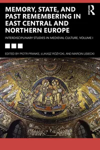 Memory, State, and Past Remembering in East Central and Northern Europe_cover