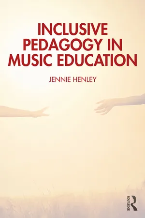 Inclusive Pedagogy in Music Education