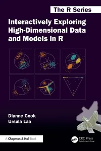 Interactively Exploring High-Dimensional Data and Models in R_cover