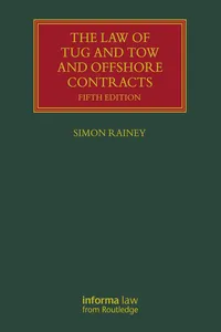 The Law of Tug and Tow and Offshore Contracts_cover