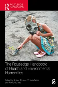 The Routledge Handbook of Health and Environmental Humanities_cover