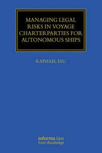 Managing Legal Risks in Voyage Charterparties for Autonomous Ships_cover