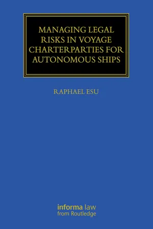 Managing Legal Risks in Voyage Charterparties for Autonomous Ships