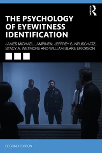 The Psychology of Eyewitness Identification