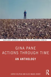 Gina Pane: Actions Through Time