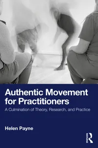 Authentic Movement for Practitioners_cover