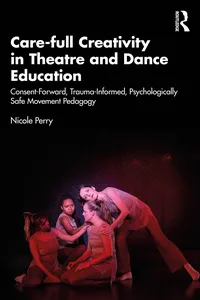 Care-full Creativity in Theatre and Dance Education_cover