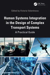 Human Systems Integration in the Design of Complex Transport Systems