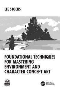 Foundational Techniques for Mastering Environment and Character Concept Art_cover