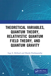 Theoretical Variables, Quantum Theory, Relativistic Quantum Field Theory, and Quantum Gravity_cover