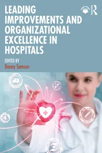 Leading Improvements and Organizational Excellence in Hospitals