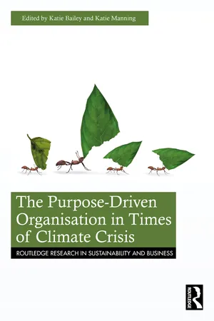 The Purpose-Driven Organisation in Times of Climate Crisis