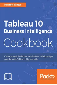 Tableau 10 Business Intelligence Cookbook_cover