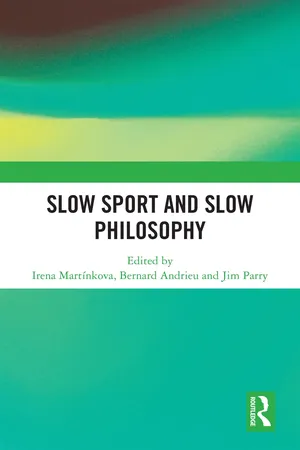 Slow Sport and Slow Philosophy