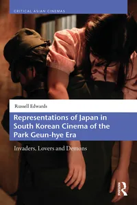 Representations of Japan in South Korean Cinema of the Park Geun-hye Era_cover