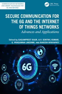 Secure Communication for the 6G and the Internet of Things Networks_cover