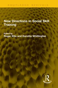 New Directions in Social Skill Training