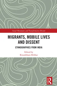 Migrants, Mobile Lives and Dissent_cover