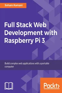 Full Stack Web Development with Raspberry Pi 3_cover