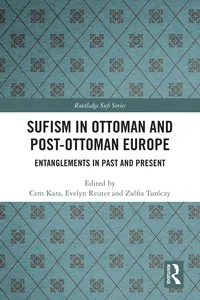 Sufism in Ottoman and Post-Ottoman Europe_cover
