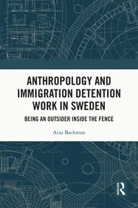 Anthropology and Immigration Detention Work in Sweden_cover