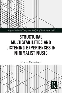 Structural Multistabilities and Listening Experiences in Minimalist Music