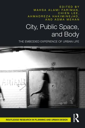 City, Public Space, and Body