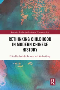 Rethinking Childhood in Modern Chinese History_cover