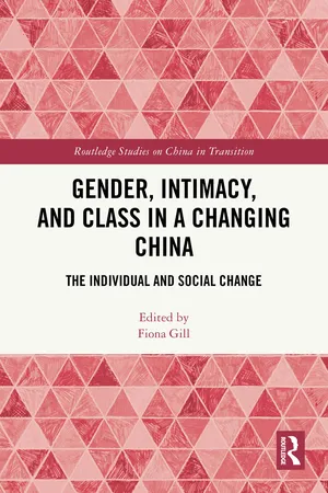 Gender, Intimacy, and Class in a Changing China