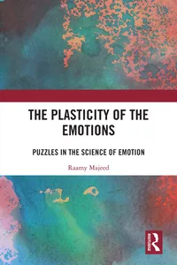 The Plasticity of the Emotions