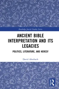 Ancient Bible Interpretation and its Legacies_cover