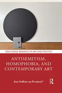 Antisemitism, Homophobia, and Contemporary Art_cover